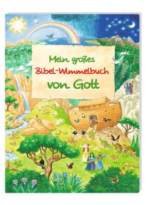 Mein gro&szlig;es Bibel-Wimmelbuch von Gott