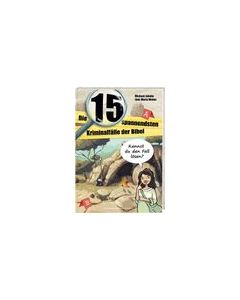 Die 15 spannendsten Kriminalfälle der Bibel