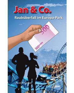 Jan & Co. - Raubüberfall im Europa-Park [3]