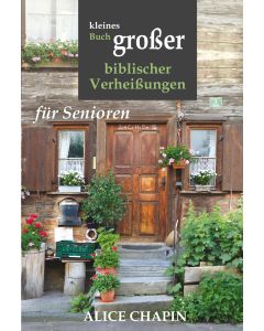 Kleines Buch großer biblischer Verheißungen für Senioren