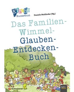 Das Familien-Wimmel-Glauben-Entdecken-Buch