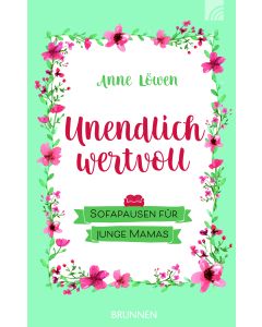 Unendlich wertvoll