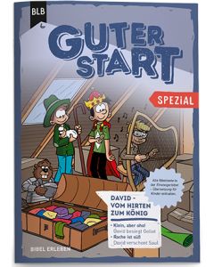 Guter Start - David - vom Hirten zum König