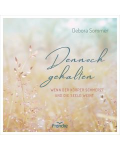 Dennoch gehalten