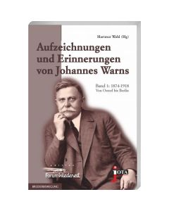 Aufzeichnungen und Erinnerungen von Johannes Warns