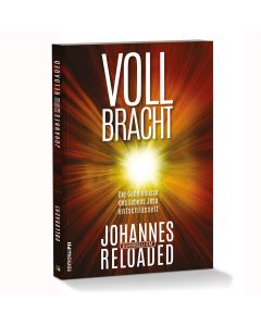 Vollbracht - Johannes-Evangelium Reloaded