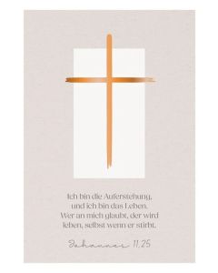 Faltkarte Ich bin die Auferstehung - Johannes 11,25