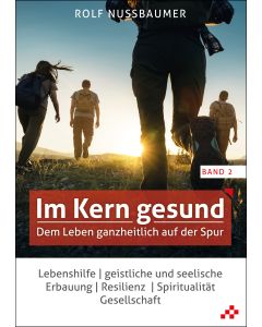 Im Kern gesund (Band 2)