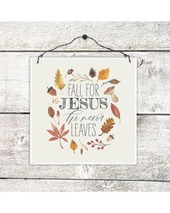 Holzschild 'Fall for Jesus