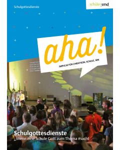 aha! Schulgottesdienste
