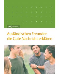 Ausländischen Freunden die gute Nachricht erklären