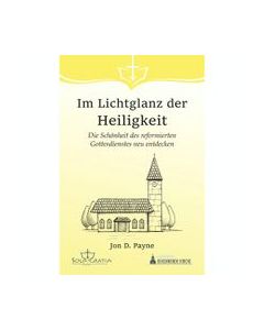Im Lichtglanz der Heiligkeit