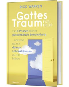 Gottes Traum f&uuml;r dich