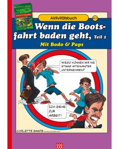 Wenn die Bootsfahrt baden geht (Teil 2)