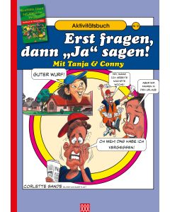 Erst fragen, dann "Ja" sagen