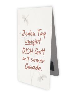 Magnetlesezeichen 'Jeden Tag umgibt Dich Gott mit seiner Gnade'