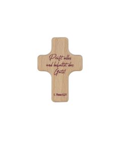 Handschmeichler Kreuz 'Prüft alles und behaltet das Gute!