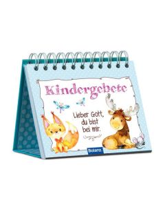 Kindergebete 'Lieber Gott, du bist bei mir'