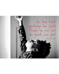 Postkarte 'Du bist hoch geschätzt bei Gott! Friede sei mit d
